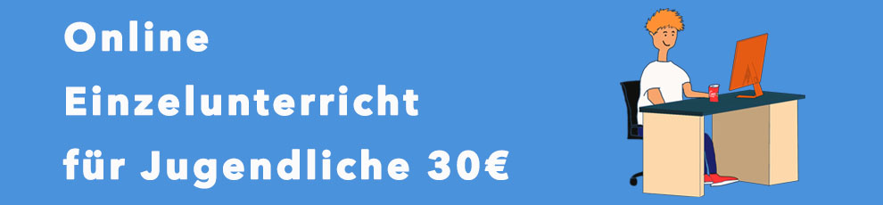 Online Einzelunterricht für Jugendliche ab 30 Euro